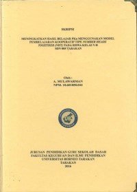 Meningkatkan Hasil Belajar PKn Menggunakan Model Pembelajaran Kooperatif Tipe Number Heads Together (NHT) Pada Siswa Kelas V-B SDN 005 Tarakan
