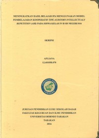 Meningkatkan Hasil Belajar IPA Menggunakan Model Pembelajaran Kooperatif Tipe Auditory Intellectualy Repetition (AIR) Pada Siswa Kelas IV-B SD Negeri 016 Tarakan