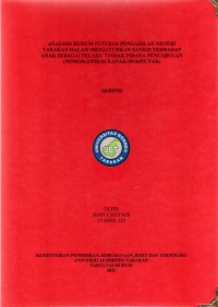 Analisis Hukum Putusan Pengadilan Negeri Tarakan Dalam Menjatuhkan Sanksi Terhadap Anak Sebagai Pelaku Tindak Pidana Pencabulan (Nomor:2/PID.SUS.ANAK/2018/PN.TAR)