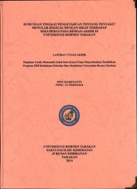 Hubungan Tingkat Pengetahuan Tentang Penyakit Menular Seksual Dengan Sikap Terhadap Seks Bebas Pada Remaja Akhir Di Universitas Borneo Tarakan