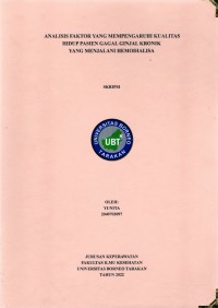 Analisis Faktor Yang Mempengaruhi Kualitas Hidup Pasien Gagal Ginjal Kronik Yang Menjalani Hemodialisa