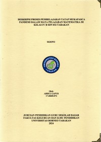 Deskripsi Proses Pembelajaran Tatap Muka Pasca Pandemi Dalam Mata Pelajaran Matematika Di Kelas IV B SDN 032 Tarakan