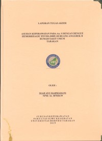 Asuhan Keperawatan Pada An. S Dengan Dengue Hemorrhagic Fever (DHF) Di Ruang Anggrek B Rumah Sakit Umum Tarakan