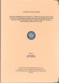 Asuhan Keperawatan Pada Tn. A Dengan Masalah Utama Gangguan Persepsi Sensori: Halusinasi Pendengaran Di Ruang Teratai Rumah Sakit Umum Daerah Tarakan Provinsi Kalimantan Utara
