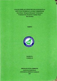 Analisis Perilaku Konsumen Dalam Penentuan Keputusan Pembelian Sayuran Hidroponik (Studi Kasus “Bobogreen Hidroponics” Di Kelurahan Kampung Enam, Kecamatan Tarakan Timur, Kota Tarakan)