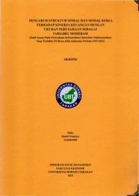 Pengaruh Strukur Modal Dan Modal Kerja Terhadap Kinerja Keuangan Dengan Ukuran Perusahaan Sebagai Variabel Moderasi (Studi Kasus Pada Perusahaan Infrastuktur Subsektor Telekomunikasi Yang Terdaftar Di Bursa Efek Indonesia Periode 2019-2023)