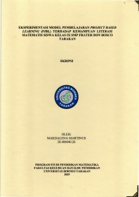 Eksperimentasi Model Pembelajaran Project Based Learning (PJBL) Terhadap Kemampuan Literasi Matematis Siswa Kelas IX SMP Frater Don Bosco Tarakan