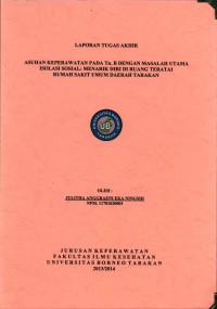 Asuhan Keperawatan Pada Tn. B Dengan Masalah Utama Isolasi Sosial: Menarik Diri Di Ruang Teratai Rumah Sakit Umum Daerah Tarakan