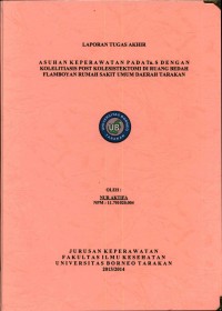Asuhan Keperawatan Pada Tn. S Dengan Kolelitiasis Post Kolesistektomi Di Ruang Perawatan Bedah Flamboyan Rumah Sakit Umum Daerah Tarakan
