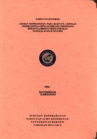 Asuhan Keperawatan Pada Tn. L Dengan Cedera Kepala Ringan Di Ruang Perawatan Bedah Flamboyan Rumah Sakit Umum Daerah Tarakan Tanggal 23 s/d 25 Juli 2012
