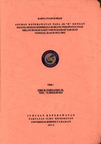 Asuhan Keperawatan Pada An. “R” Dengan Kejang Demam Sederhana Di Ruang Perawatan Anak Melati Rumah Sakit Umum Daerah Tarakan Tanggal 23 s/d 25 Juli 2012