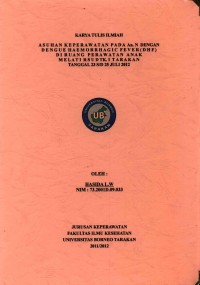 Asuhan Keperawatan Pada An. N Dengan Dengue Haemorrhagic Fever (DHF) Di Ruang Perawatan Anak Melati RSUD Tk. I Tarakan Tanggal 23 s/d 25 Juli 2012