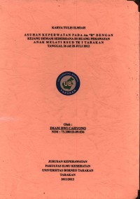 Asuhan Keperawatan Pada An. “R” Dengan Kejang Demam Sederhana Di Ruang Perawatan Anak Melati RSUD Tk I Tarakan Tanggal 26 Juli s/d 28 Juli 2012
