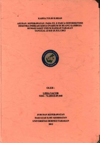 Asuhan Keperawatan Pada Ny. E Pasca Ooforektomi Dekstra Indikasi Kista Ovarium Di Ruang Kamboja Rumah Sakit Umum Daerah Tarakan Tanggal 23 s/d 25 Juli 2012