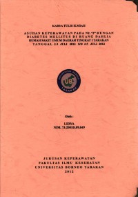 Asuhan Keperawatan Pada Ny. “F” Dengan Diabetes Mellitus Di Ruang Dahlia Rumah Sakit Umum Daerah Tingkat I Tarakan Tanggal 23 Juli 2012 s/d 25 Juli 2012