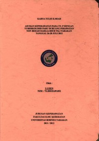 Asuhan Keperawatan Pada Tn. P Dengan Tuberkulosis Paru Di Ruang Perawatan Non Bedah Dahlia RSUD Tk. I Tarakan Tanggal 26-28 Juli 2012