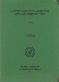 Analisis Kelayakan Usahatani Padi Organik Sri (System Of Rice Intensifcation) Di Kelompok Tani Mapan Sejahtera Kelurahan Mamburungan Kecamatan Tarakan Timur Kota Tarakan