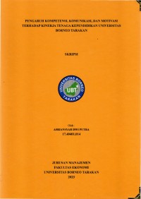 Pengaruh Kompetensi, Komunikasi, Dan Motivasi Terhadap Kinerja Tenaga Kependidikan Universitas Borneo Tarakan