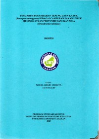 Pengaruh Penambahan Tepung Daun Katuk (Sauropus androgynus) Sebagai Campuran Pakan Untuk Meningkatkan Pertumbuhan Ikan Nila (Oreochromis niloticus)