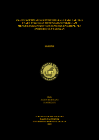 Analisis Optimalisasi Pemeliharaan Pada Saluran Udara Tegangan Menengah (SUTM) Dalam Mengurangi Energy Not Supplied (ENS) Di PT PLN (Persero) ULP Tarakan