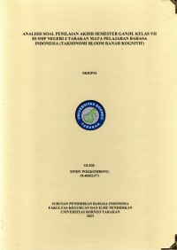 Analisis Soal Penilaian Akhir Semester Ganjil Kelas VII Di SMP Negeri 4 Tarakan Mata Pelajaran Bahasa Indonesia (Taksonomi Bloom Ranah Kognitif)