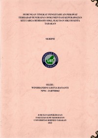 Hubungan Tingkat Pengetahuan Perawat Terhadap Penerapan Dokumentasi Keperawatan Keluarga Berbasis SDKI, SLKI Dan SIKI Di Kota Tarakan