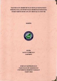 Faktor Yang Berhubungan Dengan Kepatuhan Perawat Dalam Pemenuhan Mobilisasi Dini Pada Pasien Kritis Di Ruang ICU RSUD Dr. H. Jusuf SK