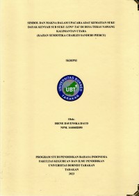 Simbol Dan Makna Dalam Upacara Adat Kematian Suku Dayak Kenyah Sub Suku Lepo' Tau Di Desa Teras Nawang Kalimantan Utara (Kajian Semiotika Charles Sanders Pierce)