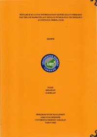 Pengaruh Kualitas Informasi Dan Kepercayaan Terhadap Niat Beli Di Marketplace Dengan Pendekatan Technology Acceptance Model (TAM)