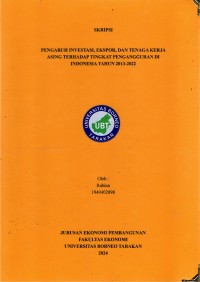 Pengaruh Investasi, Ekspor Dan Tenaga Kerja Asing Terhadap Tingkat Pengangguran Di Indonesia Tahun 2013-2022
