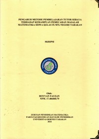 Pengaruh Metode Pembelajaran Tutor Sebaya Terhadap Kemampuan Pemecahan Masalah Matematika Siswa Kelas IX MTs Negeri Tarakan