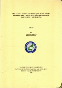 The Effect Of Jigsaw Technique On Students’ Speaking Skill At Eight Grade Students Of SMP Negeri 1 Mentarang