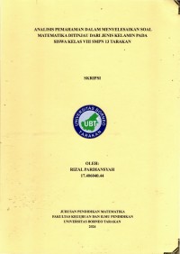 Analisis Pemahaman Dalam Menyelesaikan Soal Matematika Ditinjau Dari Jenis Kelamin Pada Siswa Kelas VIII SMPN 13 Tarakan