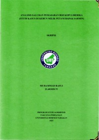 ANALISIS SALURAN PEMASARAN BIJI KOPI LIBERIKA (STUDI KASUS DI KEBUN MILIK PETANI BAPAK SARMIN)
