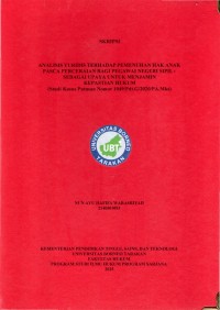 ANALISIS YURIDIS TERHADAP PEMENUHAN HAK ANAK PASCA PERCERAIAN BAGI PEGAWAI NEGERI SIPIL : SEBAGAI UPAYA UNTUK MENJAMIN 
KEPASTIAN HUKUM
(Studi Kasus Putusan Nomor 1049/Pdt.G/2020/PA.Mks)