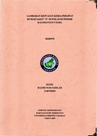 GAMBARAN KEPUASAN KERJA PERAWAT RUMAH SAKIT