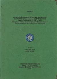 Kelayakan Finansial Usahatani Buah Jeruk Kalamansi (Citrus Microcarpa) Berdasarkan Kebutuhan Hidup Layak Petani (Study Kasus Petani Buah Jeruk Di Kelompok Tani Sinar Harapan Kel. Kampung Enam Kec. Tarakan Timur Kota Tarakan)
