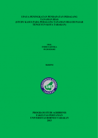 Upaya Peningkatan Pendapatan Pedagang Tanaman Hias (Study Kasus Pada Pedagang Tanaman Hias Di Pasar Tenguyun Kota Tarakan)
