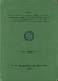 Pengaruh Penggunaan Tepung Komposit Dari Ubi Jalar (Ipomoea batatas), Kedelai (Glycine max) Dan Terigu Pabrik Terhadap Kualitas Organoleptik, Sifat Fisik Dan Sifat Kimia Mie Kering Seledri (Apium graveolens L.)