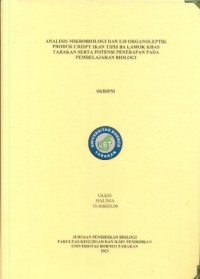 Analisis Mikrobiologi Dan Uji Organoleptik Produk Crispy Ikan Tipis Ba Lamok Khas Tarakan Serta Potensi Penerapan Pada Pembelajaran Biologi