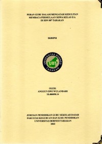 Peran Guru Dalam Mengatasi Kesulitan Membaca Permulaan Siswa Kelas II A Di SDN 007 Tarakan
