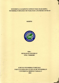 Fenomena E-Learning Fatigue Pada Mahasiswa Pendidikan Biologi UBT Pada Pasca Pandemi Covid-19