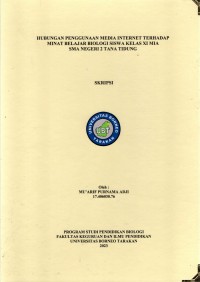 Hubungan Penggunaan Media Internet Terhadap Minat Belajar Biologi Siswa Kelas XI MIA SMA Negeri 2 Tana Tidung
