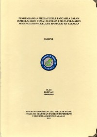 Pengembangan Media Puzzle Pancasila Dalam Pembelajaran Tema 1 Subtema 1 Mata Pelajaran PPKn Pada Siswa Kelas II SD Negeri 023 Tarakan