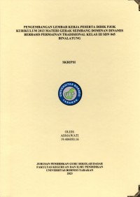 Pengembangan Lembar Kerja Peserta Didik PJOK Kurikulum 2013 Materi Gerak Seimbang Dominan Dinamis Berbasis Permainan Tradisional Kelas III SDN 045 Binalatung