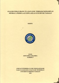 Analisis Peran Orang Tua Dan Guru Terhadap Kemampuan Membaca Permulaan Siswa Kelas II Di SDN 026 Tarakan