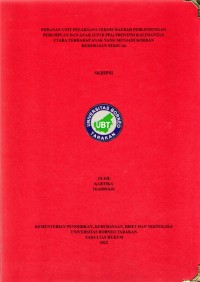 Peranan Unit Pelaksana Teknis Daerah Perlindungan Perempuan Dan Anak (Uptd Ppa) Provinsi Kalimantan Utara Terhadap Anak Yang Menjadi Korban Kekerasan Seksual
