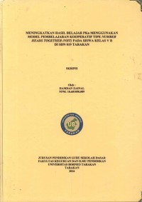 Meningkatkan Hasil Belajar PKn Menggunakan Model Pembelajaran Kooperatif Tipe Number Heads Together (NHT) Pada Siswa Kelas V B Di SDN 019 Tarakan