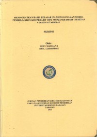Meningkatkan Hasil Belajar IPA Menggunakan Model Pembelajaran Kooperatif Tipe Think Pair Share Di Kelas V-B SDN 16 Tarakan