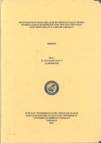 Meningkatkan Hasil Belajar IPS Menggunakan Model Pembelajaran Kooperatif Tipe Two Stay Two Stray Pada Siswa Kelas V-A SDN 005 Tarakan